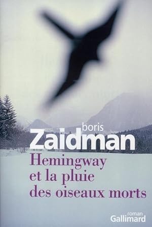 Hemingway et la pluie des oiseaux morts