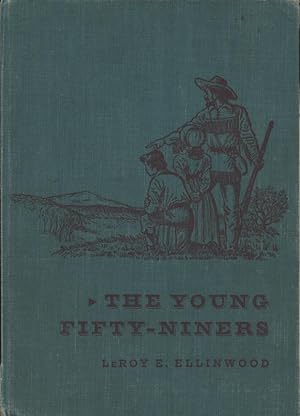 Image du vendeur pour The Young Fifty-Niners mis en vente par DeWitt Enterprises, RMABA