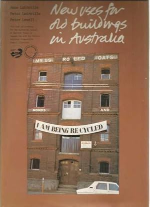 Imagen del vendedor de New Uses for Old Buildings in Australia a la venta por Turn The Page Books