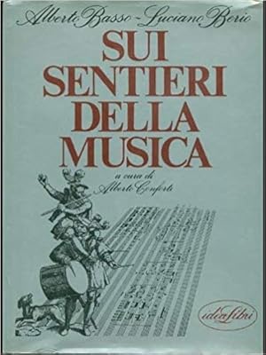 Imagen del vendedor de Sui sentieri della musica. a la venta por FIRENZELIBRI SRL