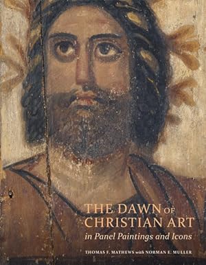 Immagine del venditore per Dawn of Christian Art in Panel Paintings and Icons venduto da GreatBookPrices