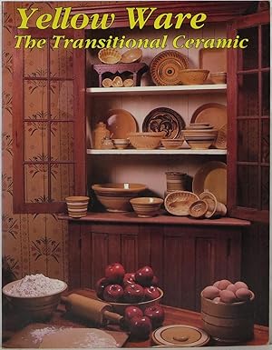 Seller image for Yellow Ware: The Transitional Ceramic for sale by Newbury Books