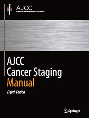 Immagine del venditore per AJCC Cancer Staging Manual venduto da AHA-BUCH GmbH