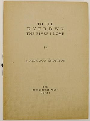 Immagine del venditore per To The Dyfrdwy, The River I Love venduto da Jeff Hirsch Books, ABAA