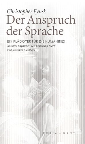 Bild des Verkufers fr Der Anspruch der Sprache Ein Pldoyer fr die Humanities zum Verkauf von primatexxt Buchversand