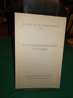 Bild des Verkufers fr Ortsnamenforschung in Bayern. Ein Literaturbericht. Aus der Reihe: Beitrge zur Volkstumsforschung; Band XVII (17). zum Verkauf von Galerie  Antiquariat Schlegl