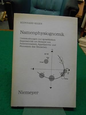 Namenphysiognomik. Untersuchungen zur sprachlichen Expressivität am Beispiel von Personennamen, A...
