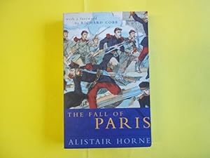 Imagen del vendedor de The Fall of Paris: The Siege and the Commune 1870-71 a la venta por Carmarthenshire Rare Books