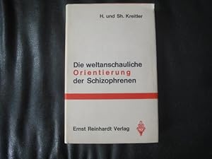 Immagine del venditore per Die Weltanschauliche Orientierung Der Schizophrenen venduto da Malota