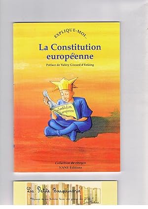 Seller image for Explique-moi.La Constitution europenne for sale by La Petite Bouquinerie