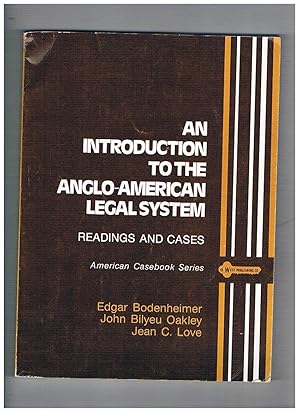 Imagen del vendedor de An introduction to the anglo-american legal system. Readings and cases. American Caseboo Series. a la venta por Libreria Gull