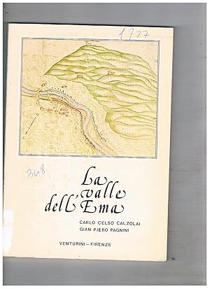 Seller image for La valle dell'Ema. Dieci itinerari dei dintorni di Firenze. for sale by Libreria Gull