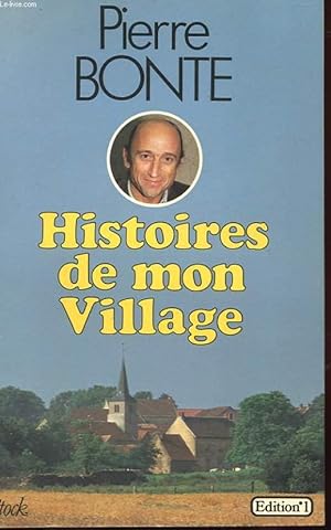 Bild des Verkufers fr HISTOIRES DE MON VILLAGE zum Verkauf von Le-Livre