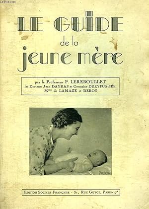 Imagen del vendedor de LE GUIDE DE LA JEUNE MERE a la venta por Le-Livre