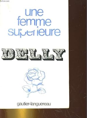 Imagen del vendedor de UNE FEMME SUPERIEURE a la venta por Le-Livre