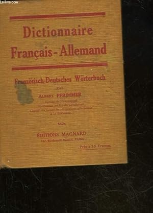 Seller image for DICTIONNAIRE FRANCAIS-ALLEMAND - FRANZOSISCH-DEUTSCHES WORTERBUCH for sale by Le-Livre