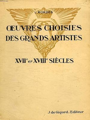 Seller image for OEUVRES CHOISIES DES GRANDS ARTISTES, XVIIe-XVIIIe SIECLES, CLASSE DE 2de for sale by Le-Livre