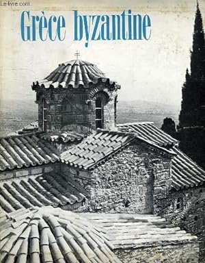 Seller image for GRECE BYZANTINE for sale by Le-Livre