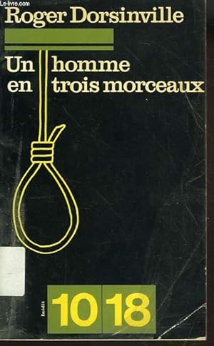 Immagine del venditore per UN HOMME EN TROIS MORCEAUX venduto da Le-Livre