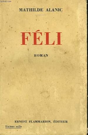 Seller image for FELI. for sale by Le-Livre