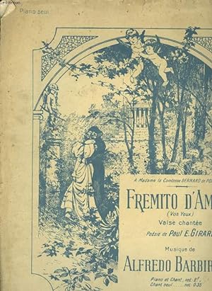 Bild des Verkufers fr FREMITO D'AMORE ( FREMISSEMENT D'AMOUR) VALSE CHANTEE zum Verkauf von Le-Livre