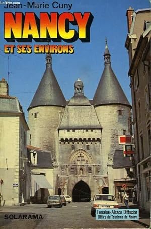 Bild des Verkufers fr NANCY ET SES ENVIRONS zum Verkauf von Le-Livre