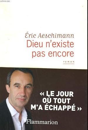 Image du vendeur pour DIEU N'EXISTE PAS ENCORE. mis en vente par Le-Livre