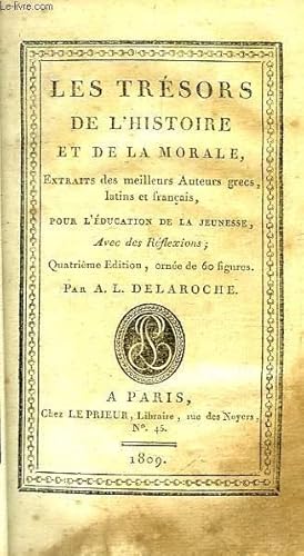 Bild des Verkufers fr LES TRESORS DE L'HISTOIRE ET DE LA MORALE zum Verkauf von Le-Livre