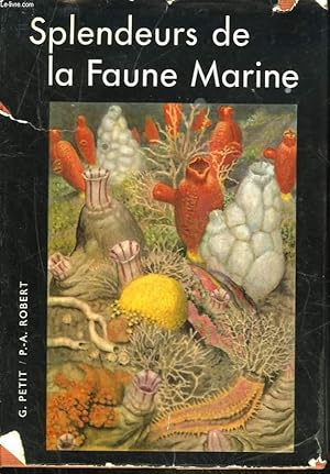 Bild des Verkufers fr SPLENDEUR DE LA FAUNE MARINE zum Verkauf von Le-Livre