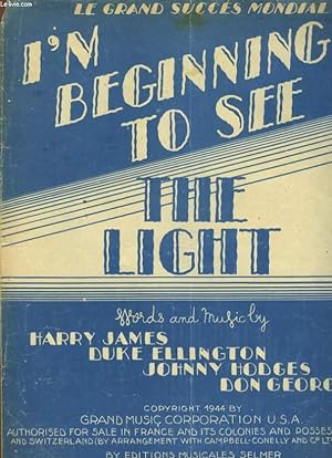 Seller image for I'M BEGINNING TO SEE THE LIGHT for sale by Le-Livre