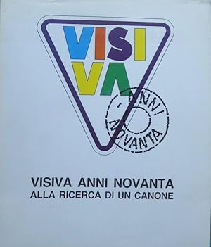 Imagen del vendedor de Visiva anni '90: alla ricerca di un canone.: Catalogo della mostra tenuta a Padova. a la venta por Studio Bibliografico Adige