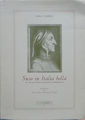 Seller image for Suso in Italia bella: ad uso dei dantisti nostrani e oltramontani. for sale by Studio Bibliografico Adige