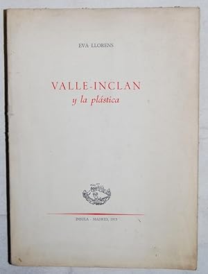 Seller image for VALLE-INCLAN Y LA PLASTICA for sale by Fbula Libros (Librera Jimnez-Bravo)