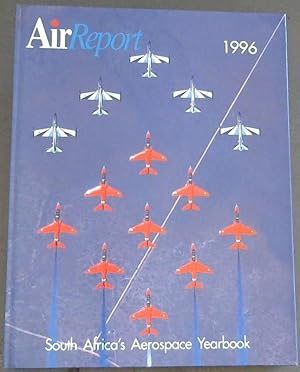 Bild des Verkufers fr AirReport 1996: South Africa's Aerospace Yearbook zum Verkauf von Chapter 1
