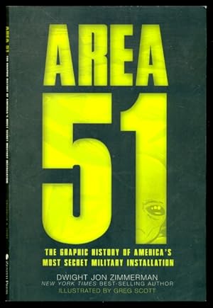 Immagine del venditore per Area 51: The Graphic History of America's Most Secret Military Installation venduto da Don's Book Store