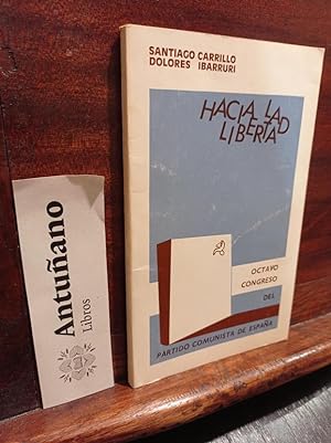 Seller image for Hacia la libertad for sale by Libros Antuano