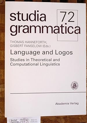 Language and Logos: Studies in theoretical and computational linguistics Studia grammatica, hrsg....