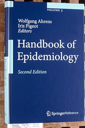 Seller image for Handbook of Epidemiology. Volume 3. Springer Reference for sale by Baues Verlag Rainer Baues 