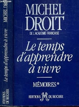 Seller image for LE TEMPS D'APPRENDRE A VIVRE - TOME I - MEMOIRES for sale by Le-Livre