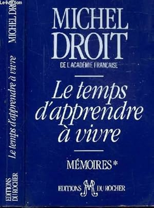 Seller image for LE TEMPS D'APPRENDRE A VIVRE - TOME I - MEMOIRES for sale by Le-Livre