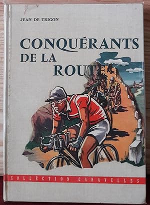 Conquerants de la route