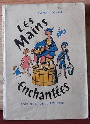 Les mains enchantées