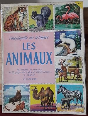 Encyclopédie par le timbre n°1/47 : Les animaux