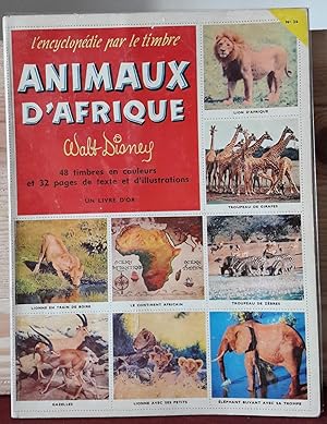 Encyclopédie par le timbre n°34 : Animaux d'Afrique