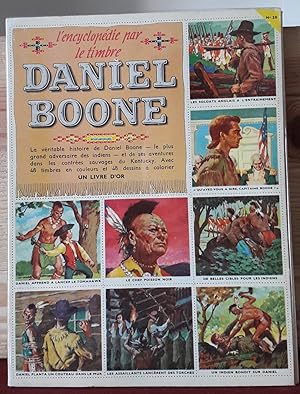 Encyclopédie par le timbre n°20 Daniel Boone