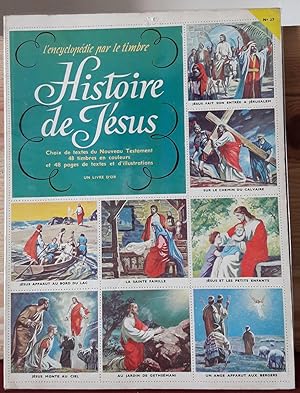 Encyclopédie par le timbre n°37 : Histoire de Jésus