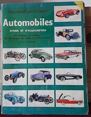 Encyclopédie par le timbre n°60 : Automobiles d'hier et d'aujourd'hui