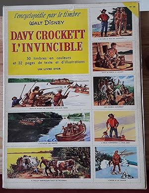 Encyclopédie par le timbre n°30 : Davy Crockett l'invincible