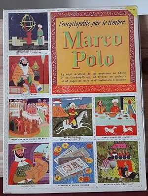 Encyclopédie par le timbre n°11 :Marco Polo