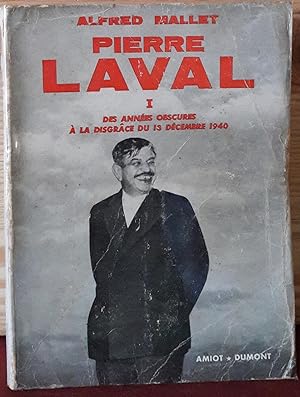 Pierre Laval Complet en 2 volumes